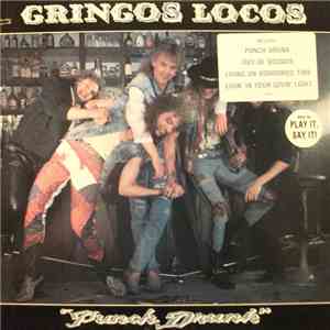 Gringos Locos - Punch Drunk flac album
