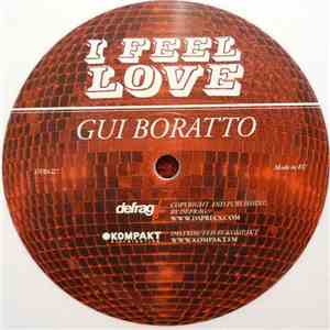 Gui Boratto - I Feel Love flac album
