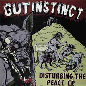 Gut Instinct - Disturbing The Peace flac album