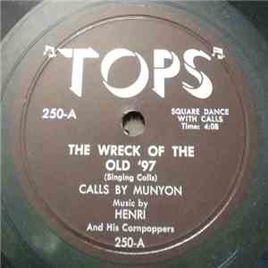 Henri And His Cornpoppers, Munyan - My Pretty Girl/Wreck Of The Old '97 flac album
