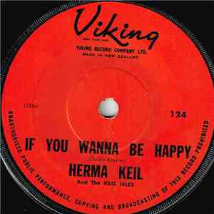 Herma Keil And The Keil Isles - If You Wanna Be Happy flac album
