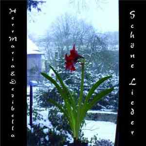 Herr Maria & Dezibella - Schöne Lieder flac album