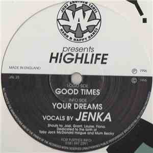 Highlife - Good Times / Your Dreams flac album