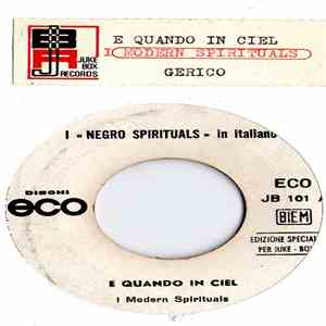 I Modern Spirituals - I "Negro Spirituals" In Italiano - E Quando In Ciel / Gerico flac album