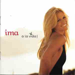 Ima  - A La Vida! flac album