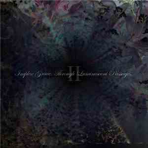 Implex Grace - Through Luminescent Passages II flac album