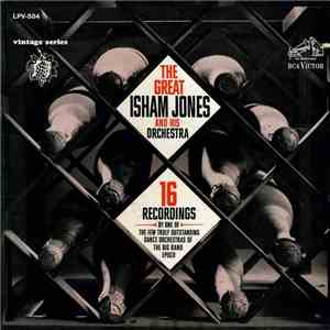 Isham Jones And His Orchestra - The Great Isham Jones And His Orchestra flac album