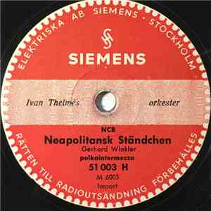 Ivan Thelmés Orkester - Neapolitansk Ständchen / Lyckobringaren flac album