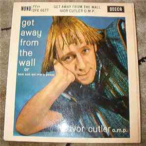 Ivor Cutler - Get Away From The Wall flac album