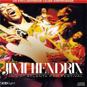 Jimi Hendrix - Live At Atlanta Pop Festival flac album