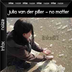 Julia van der Piller - No Matter flac album