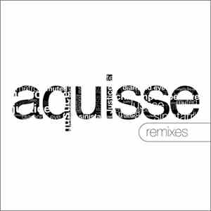 Justice - Aquisse Remixes flac album