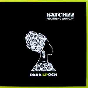Katch 22 - Dark Epoch EP flac album