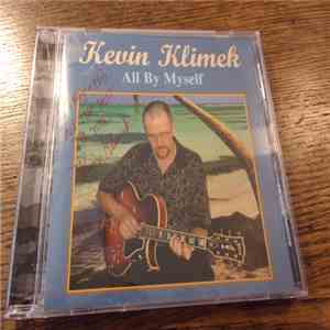 Kevin Klimek - All By Myself flac album
