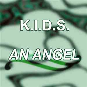 K.I.D.S. - An Angel flac album