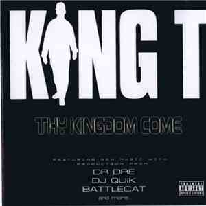 King T - Thy Kingdom Come flac album