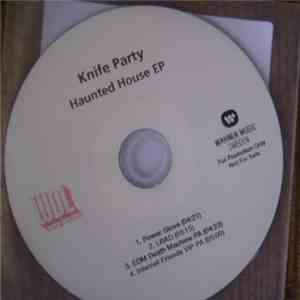 Knife Party - Haunted House EP flac album