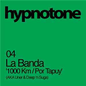 La Banda  - 1000 Km / Por Tapuy flac album
