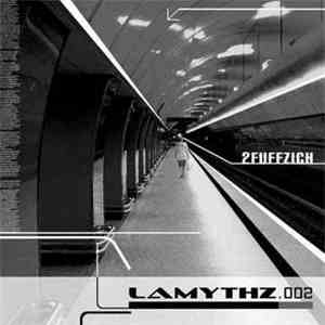 Lamythz - 2 Fuffzich EP flac album
