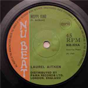 Laurel Aitken - Woppi King / Mr. Soul flac album