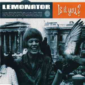 Lemonator - Is It You? flac album