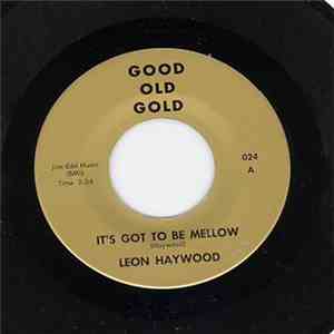 Leon Haywood / The Shirelles - It's Got To Be Mellow / I Met Him On Sunday flac album