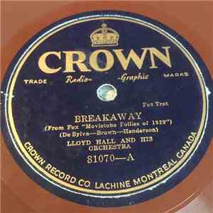 Lloyd Hall And His Orchestra / Ernie Noble And His Orchestra - Breakaway / My Little Sunhine flac album