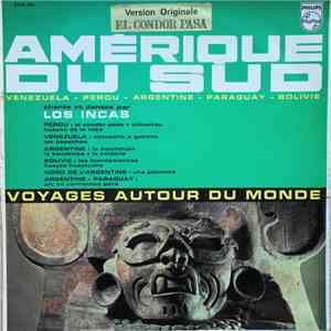 Los Incas - Amérique Du Sud flac album