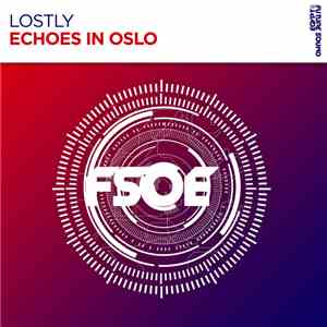 Lostly - Echoes In Oslo flac album