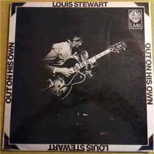 Louis Stewart - Out On His Own flac album