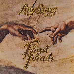 Love Song - Final Touch flac album