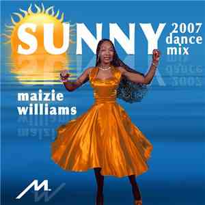 Maizie Williams - Sunny (2007 Dance Mix) flac album
