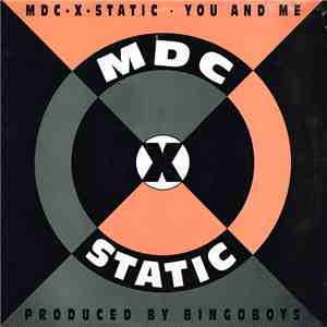 MDC-X-Static - You And Me flac album
