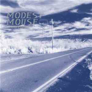 Modest Mouse - This Is A Long Drive For Someone With Nothing To Think About flac album