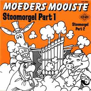 Moeders Mooiste - Stoomorgel flac album