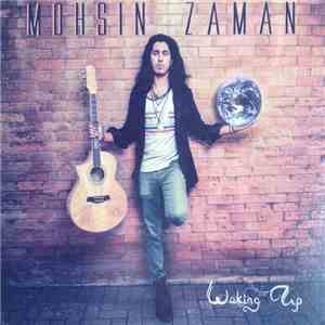 Mohsin Zaman - Waking UP flac album