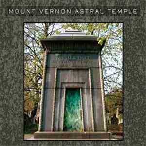Mount Vernon Astral Temple - Musick That Destroys Itself flac album