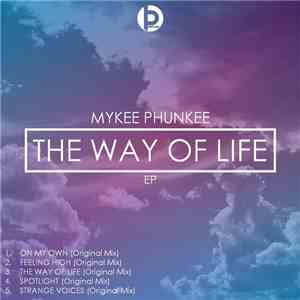 Mykee Phunkee - The Way Of Life EP flac album