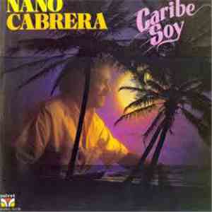 Nano Cabrera - Caribe Soy flac album