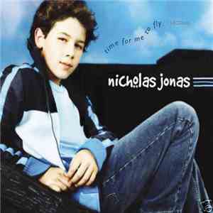 Nicholas Jonas - Time For Me To Fly flac album