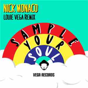 Nick Monaco - Sample Your Soul (Louie Vega Remix) flac album