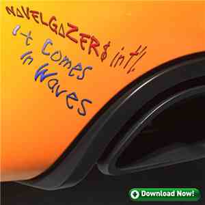 NΔVELGΔZER$ ¡n†’l. - It Comes In Waves flac album