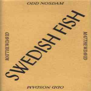 Odd Nosdam / Matthewdavid - Swedish Fish flac album