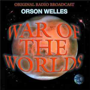 Orson Welles - War Of The Worlds flac album