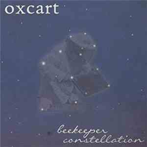 Oxcart - Beekeeper Constellation flac album