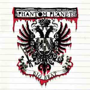 Phantom Planet - Big Brat flac album