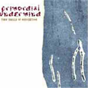 Primordial Undermind - Thin Shells Of Revolution flac album