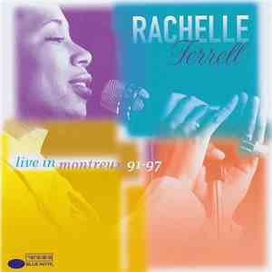 Rachelle Ferrell - Live In Montreux 91-97 flac album