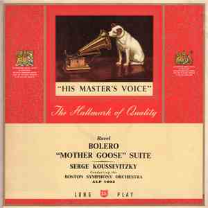 Ravel - Serge Koussevitzky Conducting The Boston Symphony Orchestra - Bolero / Mother Goose Suite flac album