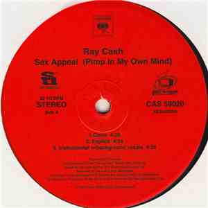 Ray Cash - Sex Appeal (Pimp In My Own Mind) / P.A.N. flac album